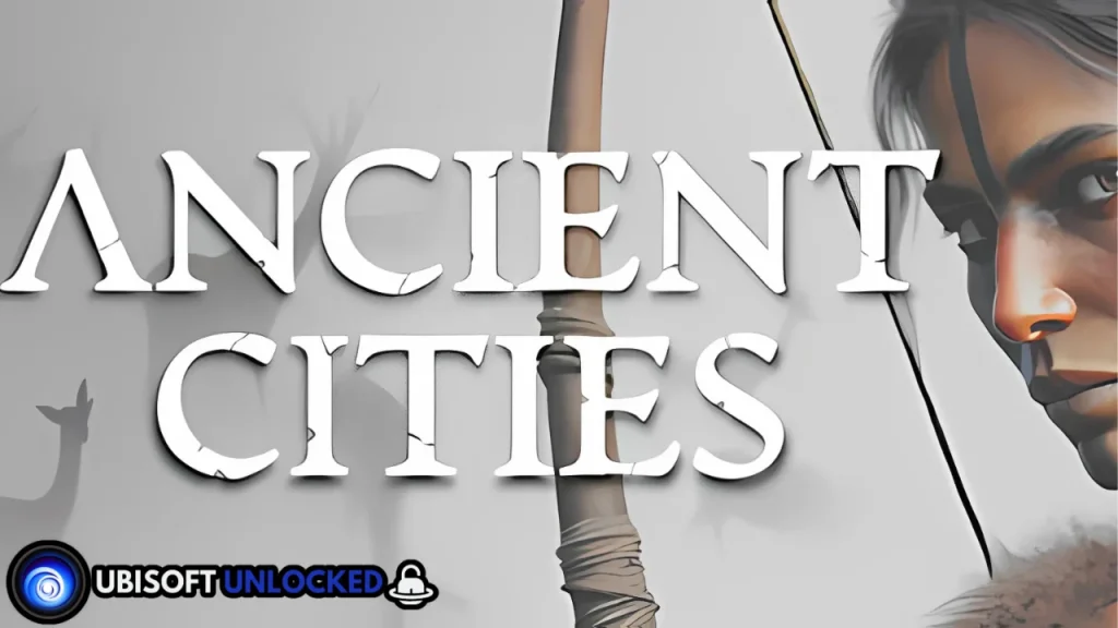 Ancient Cities Free Download
