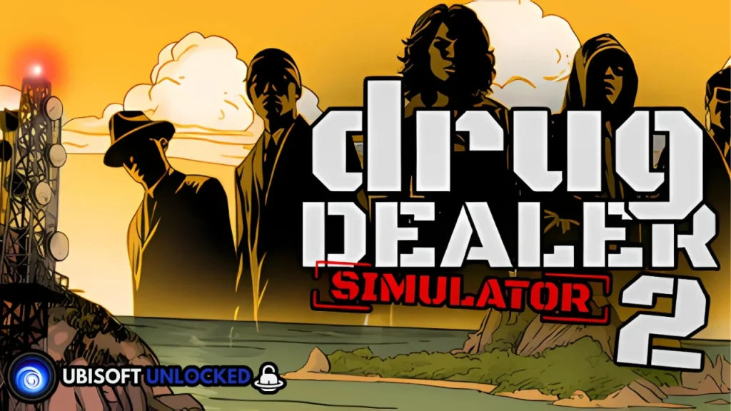 Drug Dealer Simulator 2 Free Download