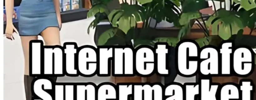 Internet Cafe & Supermarket Simulator 2024 Free Download