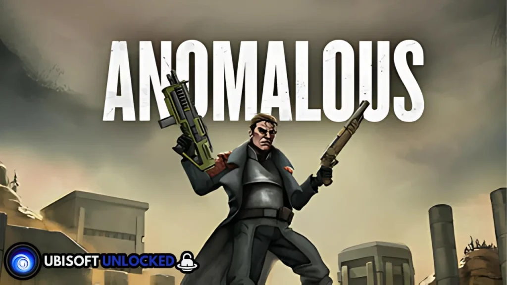 Anomalous Free Download