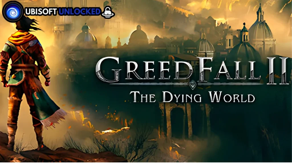 GreedFall II The Dying World Free Download