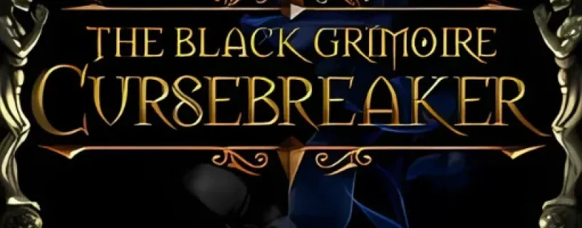 The Black Grimoire: Cursebreaker Free Download