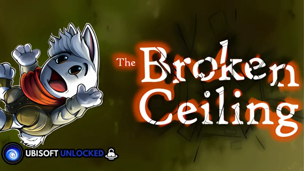 The Broken Ceiling Free Download