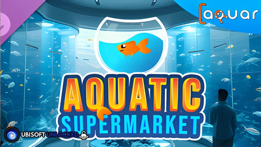 Aquarist - Aquatic Supermarket DLC Free Download