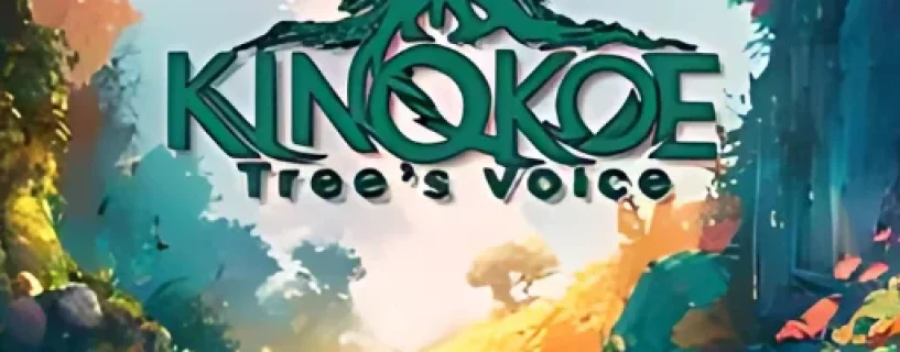 KiNoKoe : Tree’s Voice Free Download