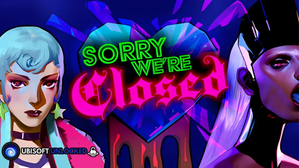 Sorry We're Closed Free Download